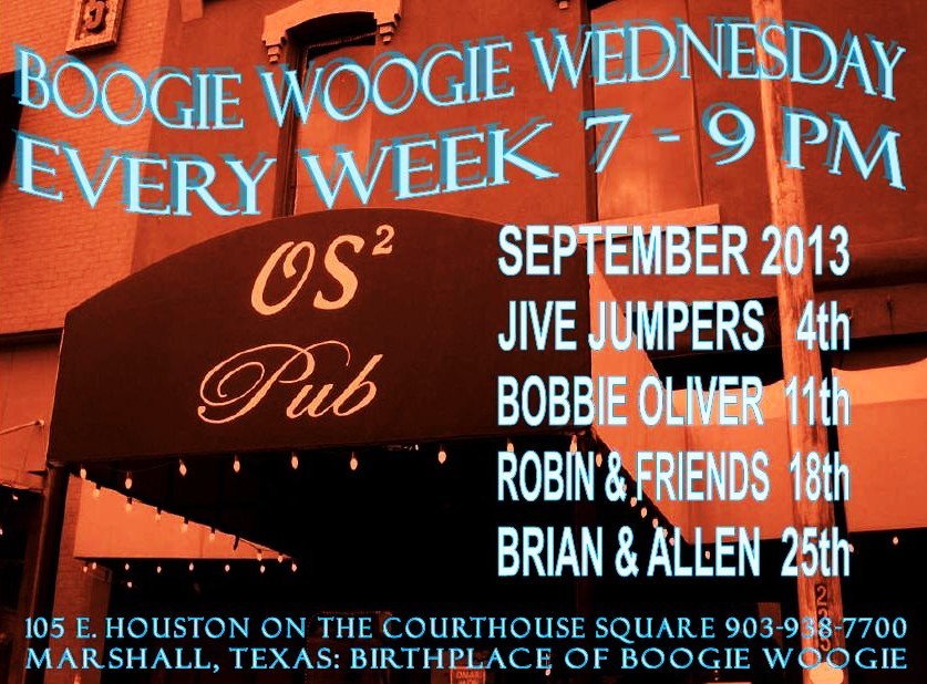 Wednesdays Marshall, Texas The Birthplace of Boogie Woogie